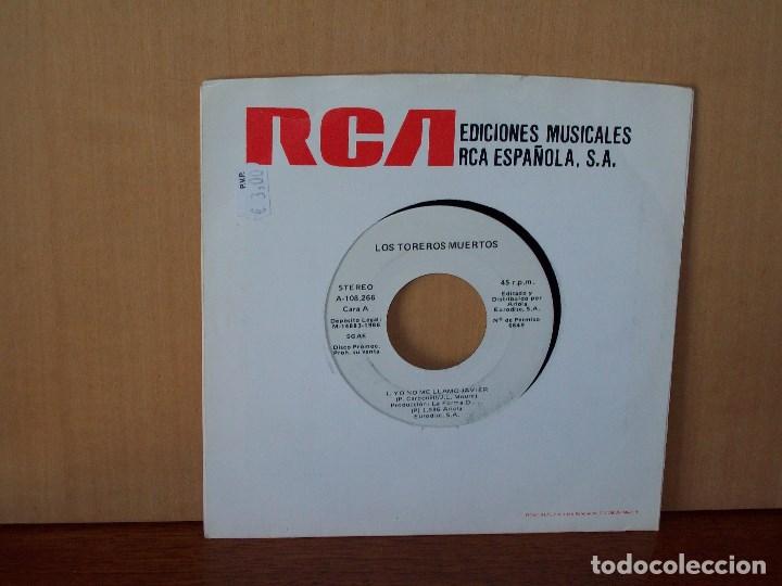 Disques de vinyle: LOS  TOREROS  MUERTOS  BARES, BARES -  YA  NO  ME  LLAMO  JAVIER  -  SINGLE PROMOCIONAL