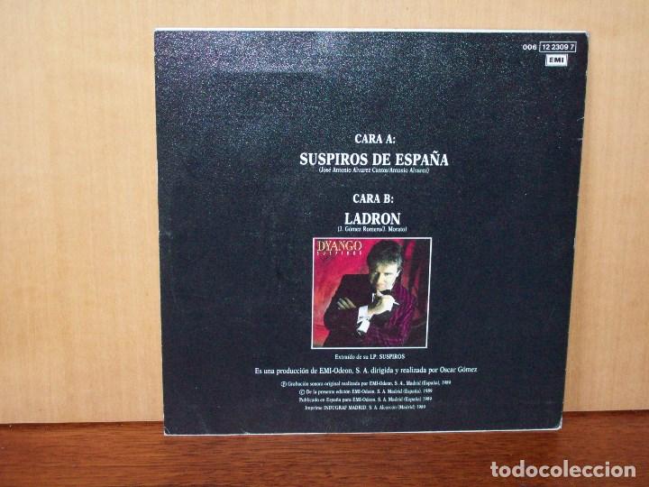 Discos de vinilo: DYANGO  -   SUSPIROS  DE ESPA&Ntilde;A  -  LADRON  -     SINGLE - Foto 2