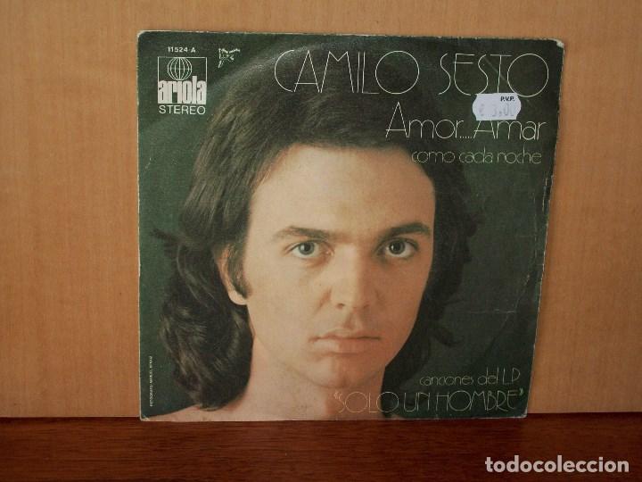 Discos de vinilo: CAMILO  SESTO  -  AMOR....AMAR   -   COMO  CADA  NOCHE  -    SINGLE - Foto 1