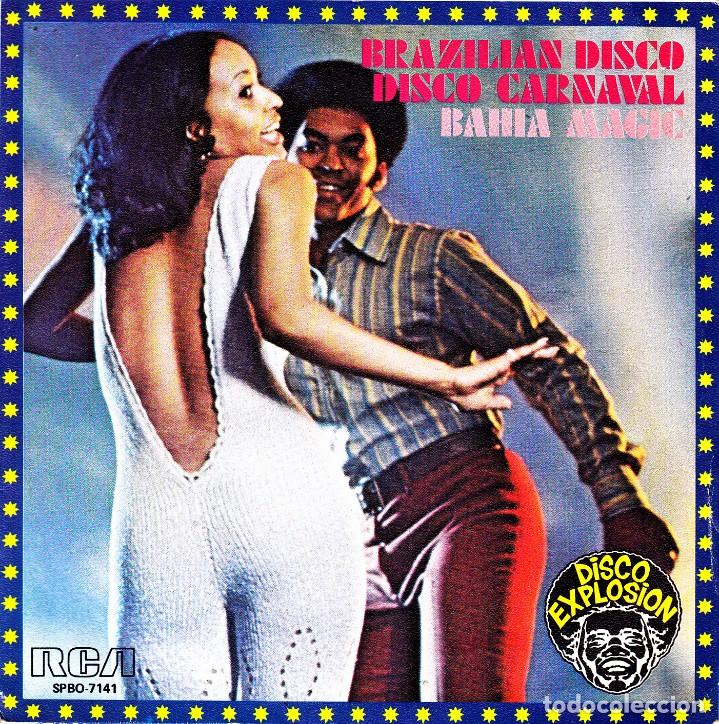 Disques de vinyle: BAHIA MAGIC - BRAZILIAN DISCO + DISCO CARNAVAL SINGLE RARO PROMO SPAIN 1978