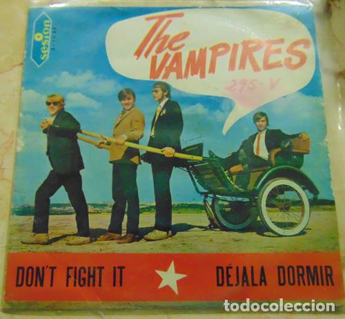 Discos de vinilo: The Vampires &ndash; Dont Fight It / D&eacute;jala Dormir - SINGLE - Foto 2