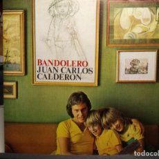 Discos de vinilo: JUAN CARLOS CALDERÓN, BANDOLERO, CBS 1974, SINGLE DE VINILO 
