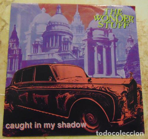 Discos de vinilo: The Wonder Stuff &ndash; Caught In My Shadow - single 1991 - Foto 2