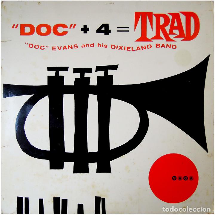 Disques de vinyle: Doc Evans And His Dixieland Band &ndash; DOC + 4 = TRAD - Lp UK 1962 - Saga XIC 4002