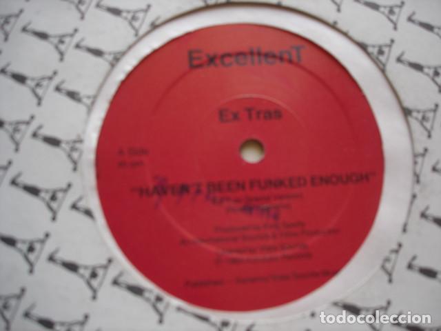 Discos de vinilo: Ex Tras   Havent Been Funked Enough - Foto 1
