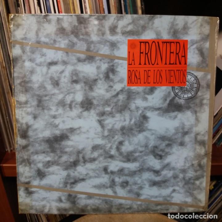Discos de vinilo: LA FRONTERA - ROSA DE LOS VIENTOS - Foto 1