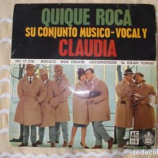 Discos de vinilo: QUIQUE ROCA SU CONJUNTO MUSICO-VOCAL Y CLAUDIA. Lote 157906006