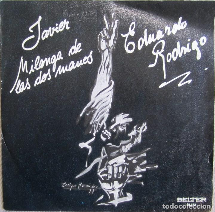 Discos de vinilo: EDUARDO RODRIGO: JAVIER / MILONGA DE LAS DOS MANOS - Foto 1