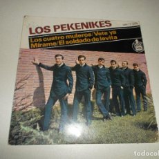 Discos de vinilo: PEKENIKES, LOS: LOS CUATRO MULEROS / MÍRAME / VETE YA / EL SOLDADO DE LEVITA. Lote 158508614