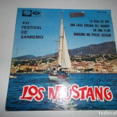Disques de vinyle: LOS MUSTANG EP EMI REGAL 1966 SAN REMO LA VIDA ES ASI/ EN UNA FLOR/ UNA CASA ENCIMA DEL MUNDO +1. Lote 158511242