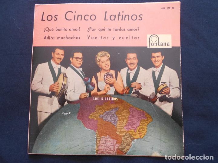 Discos de vinilo: LOS CINCO LATINOS // QUE BONITO AMOR + 3 - Foto 1