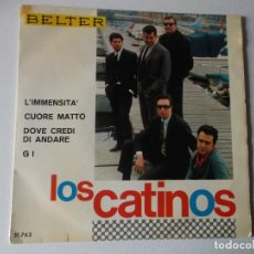 Discos de vinilo: LOS CATINOS - CUORE MATTO / L´IMMENSITA +2 - EP - BELTER - 1967 - SPAIN . Lote 158686202