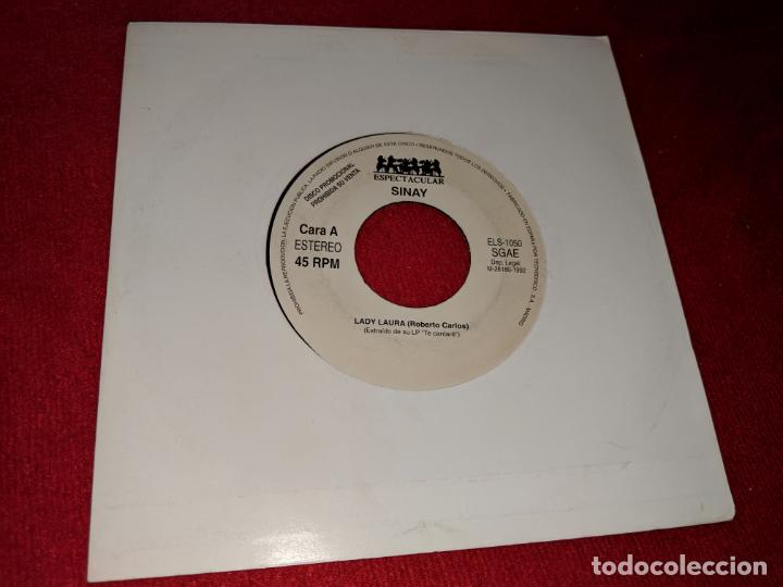 Vinyl-Schallplatten: SINAY LADY LAURA 7'' SINGLE 1992 PROMO UNA CARA ESPECTACULAR LATIN