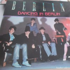 Discos de vinilo: BERLIN - DANCING IN BERLIN - MAXI 1984 - AOR-GIORGIO MORODER. Lote 158784738