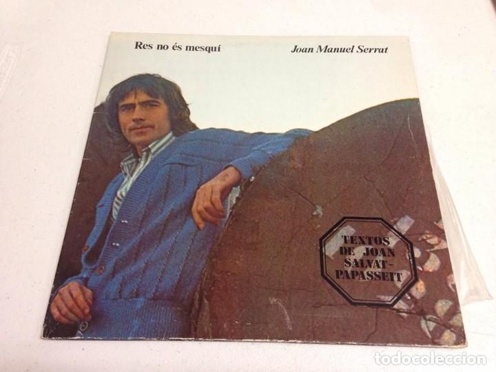 Discos de vinilo: Joan Manuel Serrat &lrm;&ndash; Res No Es Mesqu&iacute; - Foto 1