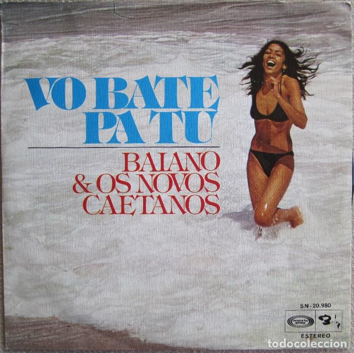 Disques de vinyle: BAIANO & OS NOVOS CAETANOS: VO BATE PA TU / FOLIA DE REI