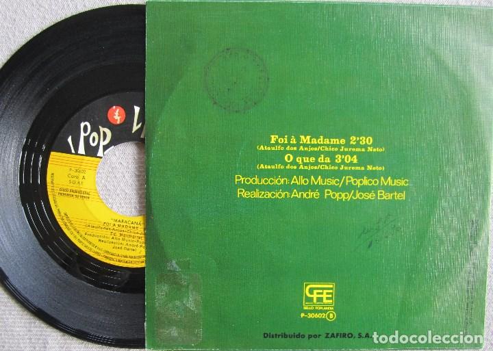 Discos de vinilo: MARACAN&Aacute;: FOI A MADAME / O QUE DA - Foto 2