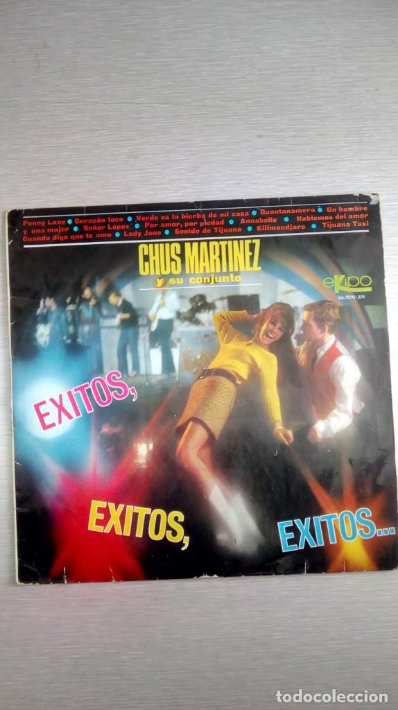 Discos de vinilo: CHUS MARTINEZ Y SU CONJUNTO EXITOS,EXITOS, EXITOS - Foto 1