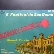 Discos de vinilo: SG JOHNNY DORELLI : PIOVE ( CANCION DE DOMENICO MODUGNO ) ( 9º FESTIVAL DE SAN REMO ). Lote 159125266
