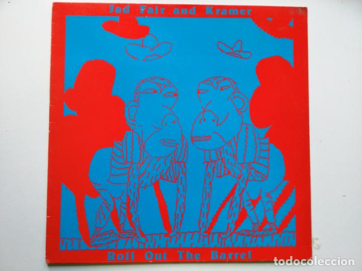 Discos de vinil: Jad Fair and Kramer-Roll Out The Barrel (lp. Shimmy Disc. 1988) 1/2 Half Japanese, noise new york