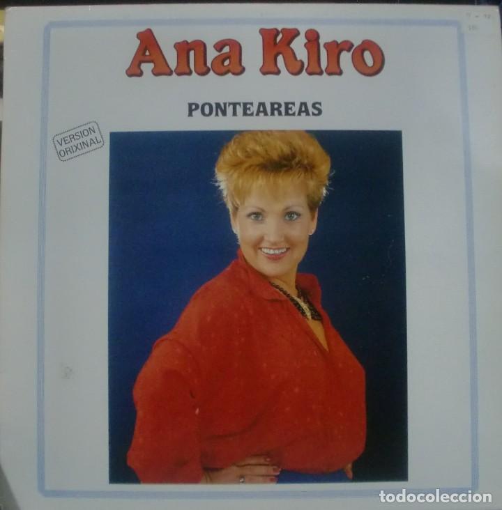Discos de vinilo: ANA KIRO - PONTEAREAS LP 1987 - Foto 1