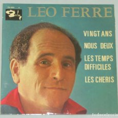 Discos de vinilo: LEO FERRE : VINGT ANS; NOUS DEUX; LES TEMPS DIFFICILES; LES CHERIS. BARCLAY 70402M MADE IN FRANCE