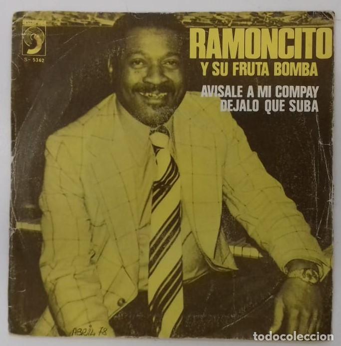 Disques de vinyle: RAMONCITO Y SU FRUTA BOMBA - AV&Iacute;SALE A MI COMPAY SG ED ESPA&Ntilde;OLA 1977