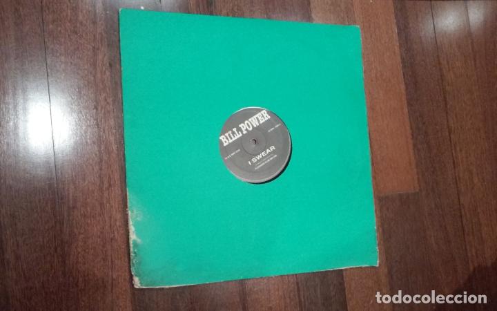 Discos de vinilo: Bill power-i swear.maxi - Foto 1