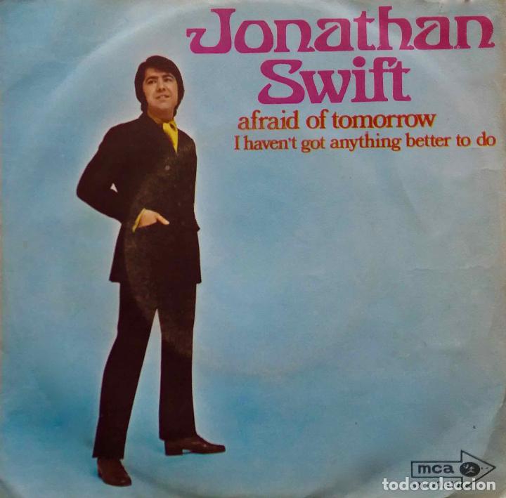 Discos de vinilo: JONATHAN SWIFT. AFRAID OF TOMORROW. SINGLE ESPA&Ntilde;A - Foto 1