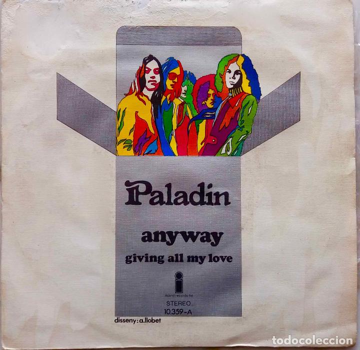 Discos de vinilo: PALADIN. ANYWAY. SINGLE ESPA&Ntilde;A - Foto 1