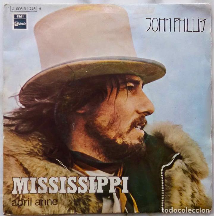 Discos de vinilo: JOHN PHILLIPS, MISSISSIPP. SINGLE ESPA&Ntilde;A - Foto 1