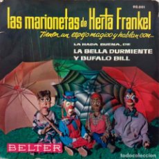 Discos de vinilo: LAS MARIONETAS DE HERTA FRANKEL HABLAN CON LA HADA BUENA. EP ESPAÑA CON LIBRETO CON ILUSTRACIONES