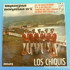 Discos de vinilo: LOS CHIQUIS ESTAMPAS NORTEÑAS Nº 1 (EP 1965) HAY UN PARAJE EN BILBAO - PAJARITOS QUE VENIS CANTANDO