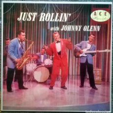 Discos de vinilo: JOHNNY OLEN. JUST ROLLIN' WITH... ACE, UK 1982 LP ( CH 48)