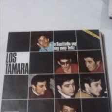 Discos de vinilo: LOS TAMARA A SANTIAGO VOY / SOY MUY FELIZ