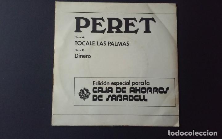 Discos de vinilo: SINGLE PERET, TOCALE LAS PALMAS, DINERO, 1973 - Foto 2