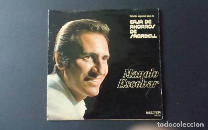SINGLE MANOLO ESCOBAR, MI CARRO,... CAJA DE AHORROS DE SABADELL, 1972 (Música - Discos - Singles Vinilo - Flamenco, Canción española y Cuplé)