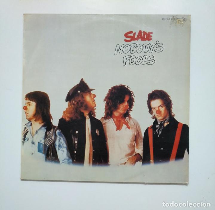 Discos de vinilo: SLADE. - NOBODYS FOOLS LP. TDKLP18 - Foto 1