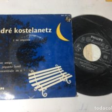 Discos de vinilo: ANTIGUO SINGLE EP ORIGINAL AÑOS 50/60. ANDRÉ KOSTELANETZ. Lote 161253994