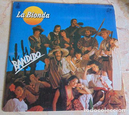 Discos de vinilo: LA BIONDA - BANDIDO - SINGLE - Foto 1