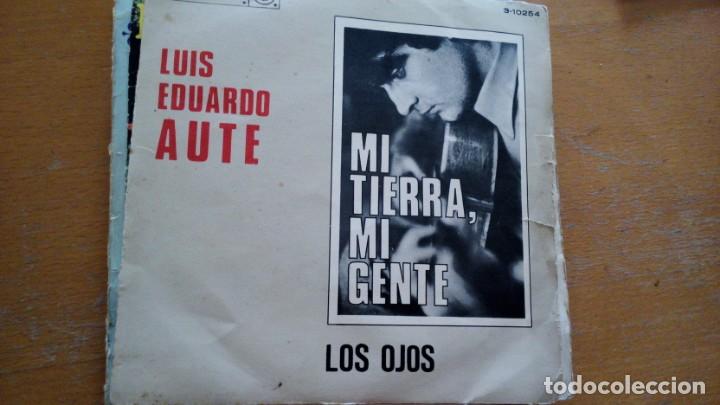 Discos de vinilo: LUIS EDUARDO AUTE MI TIERRA MI GENTE SINGLE - Foto 1