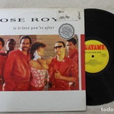 Discos de vinilo: ROSE ROYCE IS IT LOVE YOU'RE AFTER LP VINYL MADE IN ENGLAND 1988. Lote 161886870