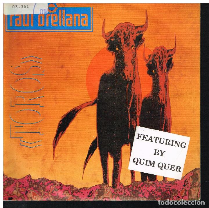Discos de vinilo: RAUL ORELLANA - TOROS / MEGAMIX - SINGLE 1990 - Foto 1