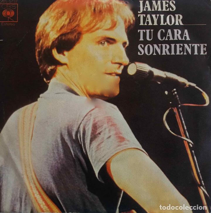 Discos de vinilo: JAMES TAYLOR. TU CARA SONRIENTE. SINGLE ESPA&Ntilde;A - Foto 1