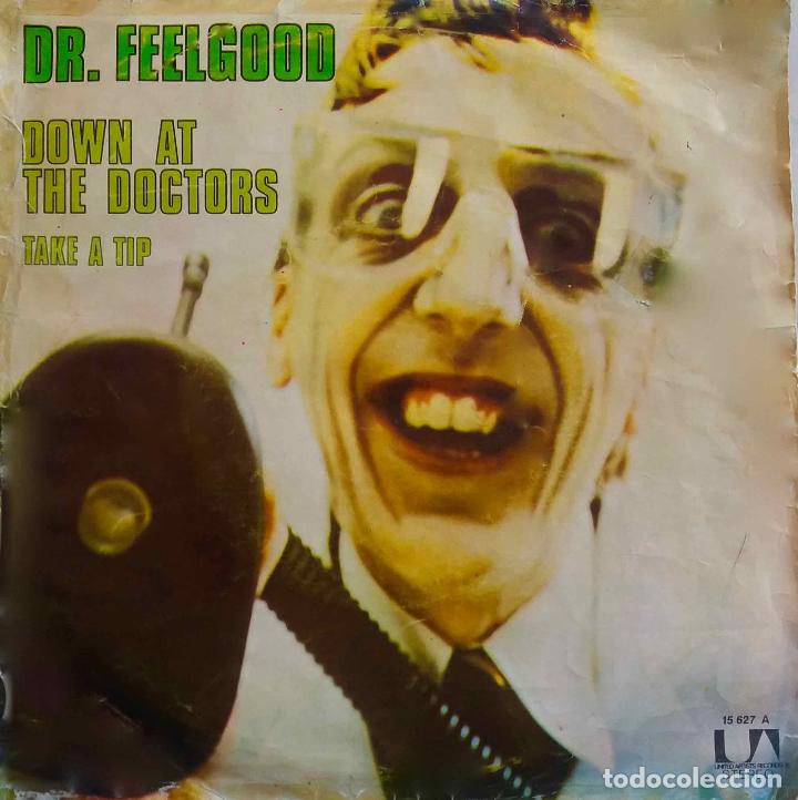 Discos de vinilo: DR. FEELGOOD. DOWN AT THE DOCTORS. SINGLE ESPA&Ntilde;A - Foto 1