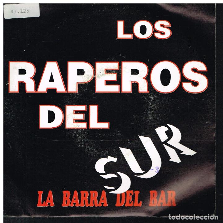 Discos de vinilo: LOS RAPEROS DEL SUR - LA BARRA DEL BAR (2 VERSIONES) - SINGLE 1990 - PROMO - Foto 1
