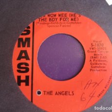 Discos de vinil: THE ANGELS SG SMASH 1964 - WOW WOW WEE (HE'S THE BOY FOR ME) +1 GIRL GROUPS - GRUPOS DE CHICAS - . Lote 162162658