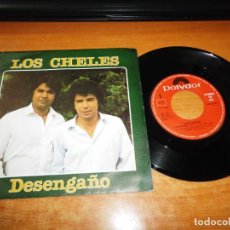 Discos de vinilo: LOS CHELES DESENGAÑO / NO QUEDA NADA SINGLE VINILO DEL AÑO 1985 CONTIENE 2 TEMAS. Lote 162291774