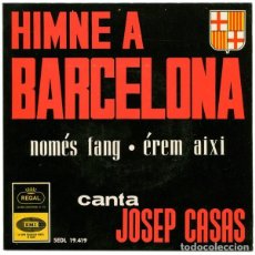 Discos de vinilo: JOSEP CASAS - HIMNE A BARCELONA - EP REGAL 1964. Lote 162376734