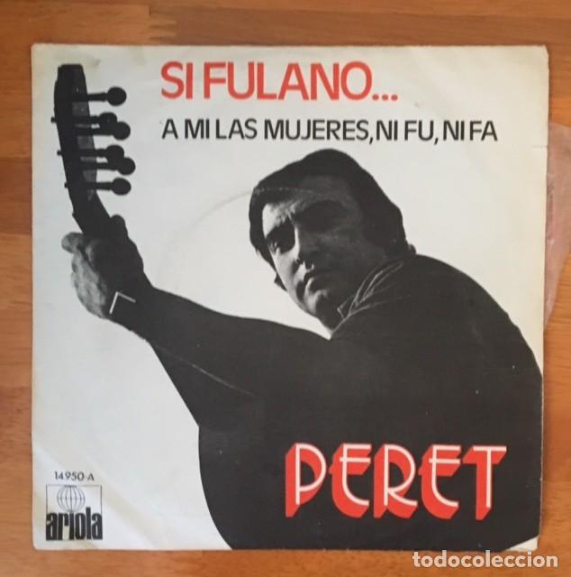 Discos de vinilo: PERET - SI FULANO - 1971 - Foto 1